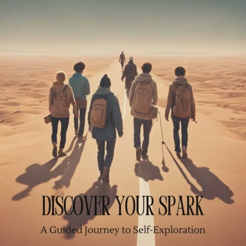 September 21th, 2024- Single Event- Discover Your Spark: A Guided Journey to Self-Exploration